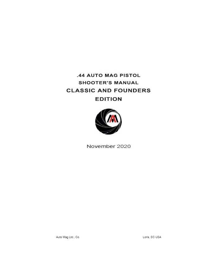 Auto Mag Pistol Shooter's Manual Classic and Founders Edition